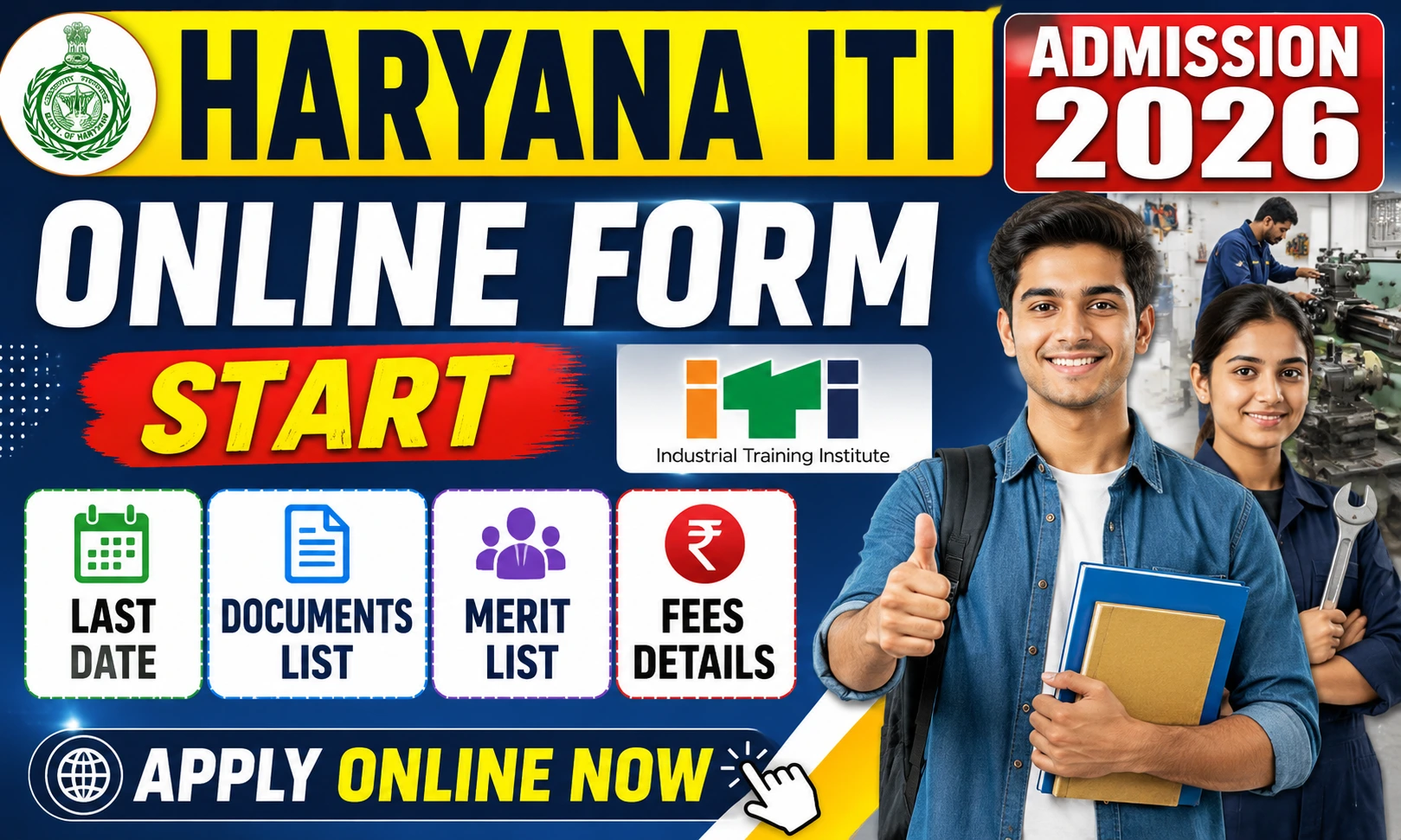 Haryana ITI Admission 2026: Online Form, Last Date, Documents, Fees & Merit List.